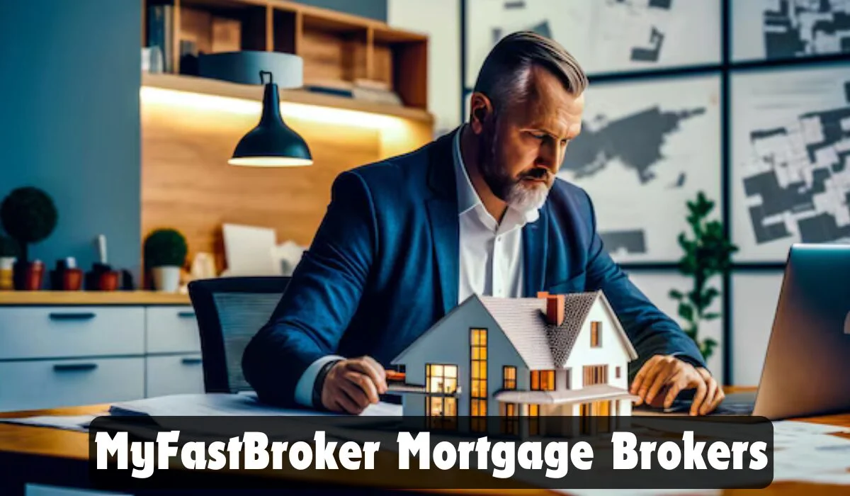 MyFastBroker mortgage brokers